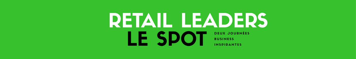 Le SPOT - RETAIL LEADERS - Octobre 2024
